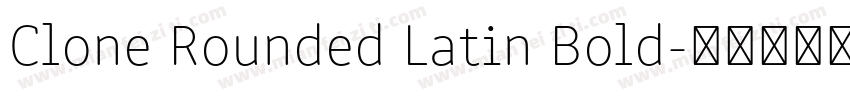 Clone Rounded Latin Bold字体转换